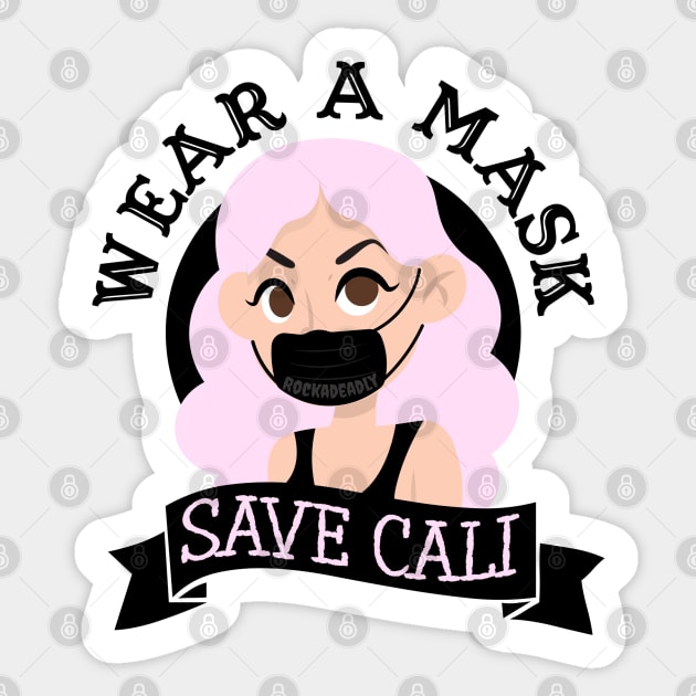 Save Cali Sticker by Rockadeadly